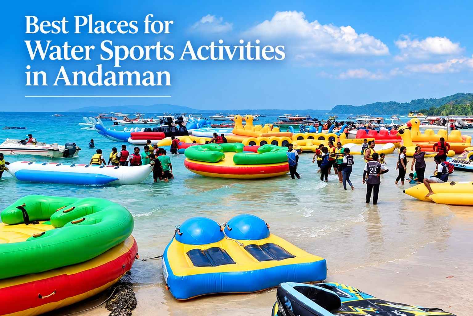 Best Places for Water Sports Activities in Andaman Islands